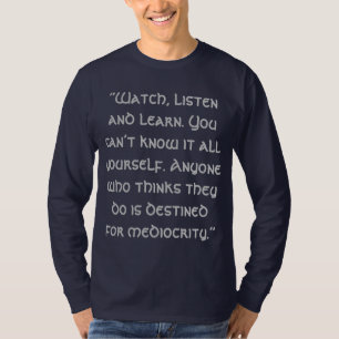 T-shirt Regardez écouter et apprendre