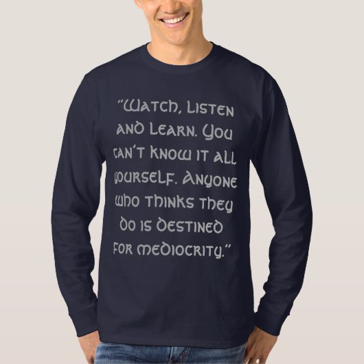 T-shirt Regardez écouter et apprendre (Devant)