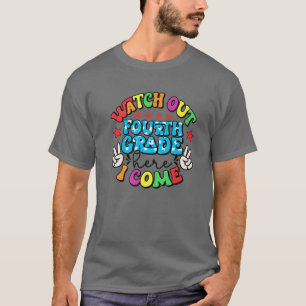 T-shirt Regardez La Quatrième Année Ici Je Reviens En 4E A