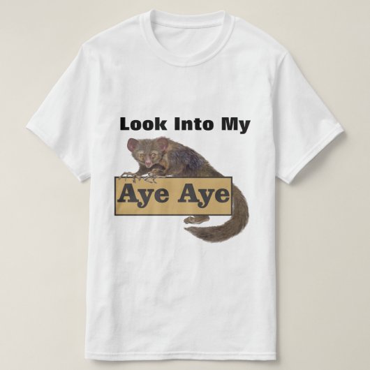 T-shirt Regardez Mon Aye Aye (Design devant)