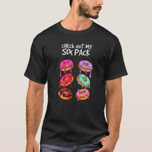 T-shirt Regardez mon pack de six Foodie Donut