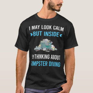 T-shirt Regardez Plongée Dumpster Calme