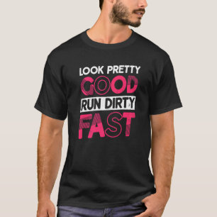 T-shirt Regardez Plutôt Bon Run Dirty Fast Runner Marathon