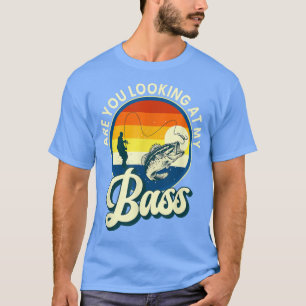 T-shirt Regardez-Vous Mon Bass Drôle Pêcheur Pêcheurs
