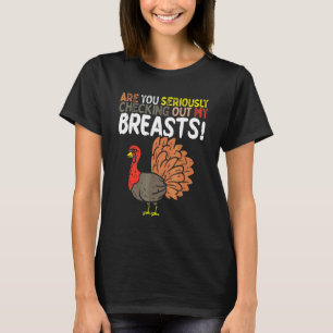 T-shirt Regardez-vous sérieusement mes seins