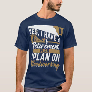 T-shirt Régime de retraite Cadeau de travail du bois