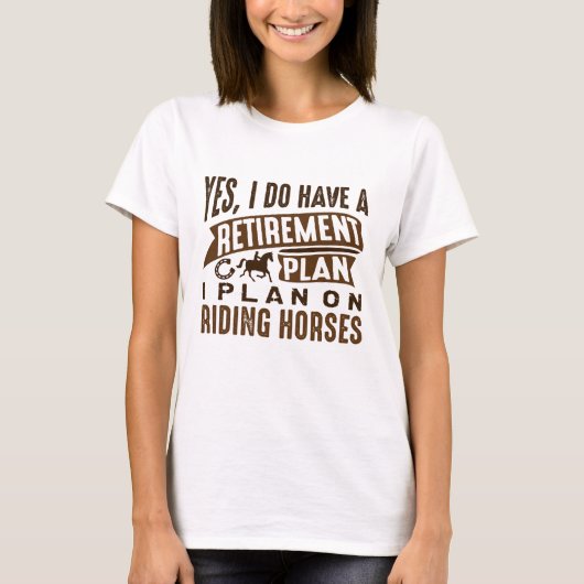 T-shirt Régime de retraite Chevaux (Devant)