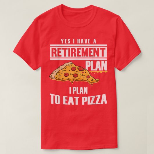 T-shirt Régime De Retraite Manger Pizza Papa Pizza Fan Gra (Design devant)
