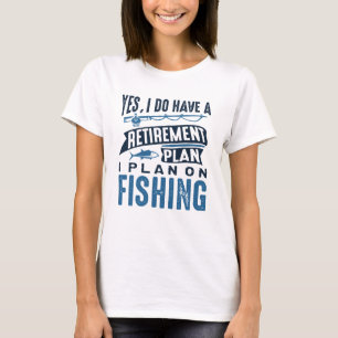 T-shirt Régime de retraite Pêche