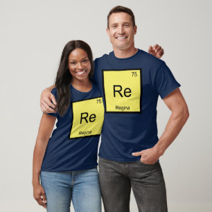 T-shirt Regina Nom Chimie Élément Tableau périodique