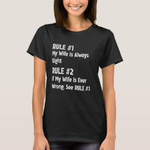 T-shirt Règle #1 Ma Femme A Toujours Raison - Fier Mari