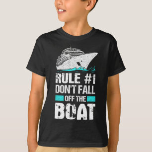 T-shirt Règle #1 Ne tombez pas hors du bateau de croisière