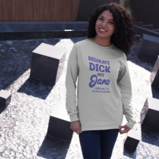 T-shirt Réglementer Dick et non Jane Reproductive Rights R