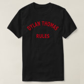 T-shirt Règles de Dylan Thomas (Design devant)