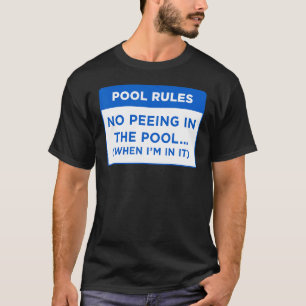 T-shirt Règles De Piscine Pas De Peeing Dans La Conception
