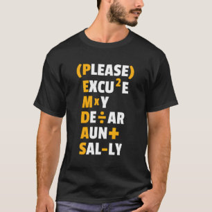 T-shirt Règles des maths amusantes Pemdas Pun Enseignants 