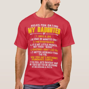 T-shirt Règles pour Dater Ma FilleBelle fille Amusante