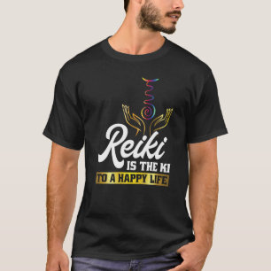 T-shirt Reiki Est L'IK À Une Bonne Vie Pratiquée Reiki