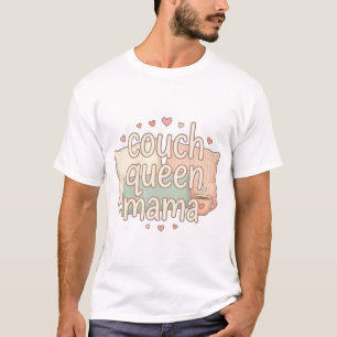 T-shirt Reine Canapé Maman Design Aesthetic Cosy   