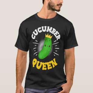T-shirt Reine Concombre Fruit Légume Fête des Mères Jardin