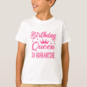 T-shirt Reine d'anniversaire en quarantaine