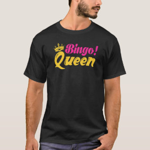 T-shirt Reine de Bingo Joueur de Bingo