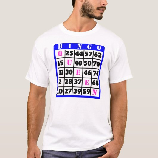 T-shirt Reine de bingo-test (Devant)
