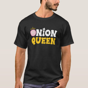 T-shirt Reine de l'oignon Maman Fruit Légume Fête des mère