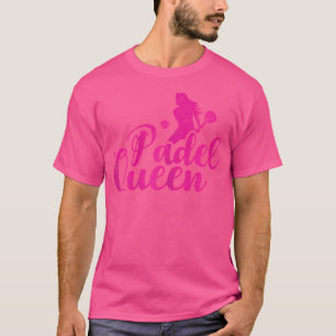 T-shirt Reine de padel Raquette de padel Balle Pour fan de