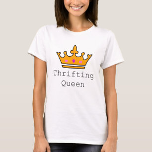T-shirt Reine de Thrifting