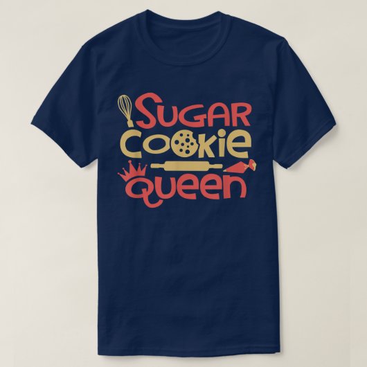T-shirt Reine des biscuits au sucre Passionnée de pâtisser (Design devant)