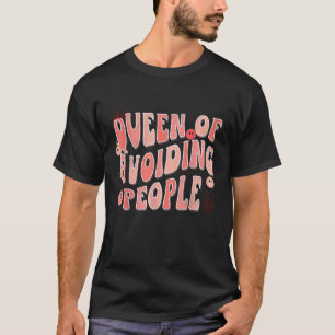 T-shirt Reine d'éviter les gens Super Happy Face Valenti