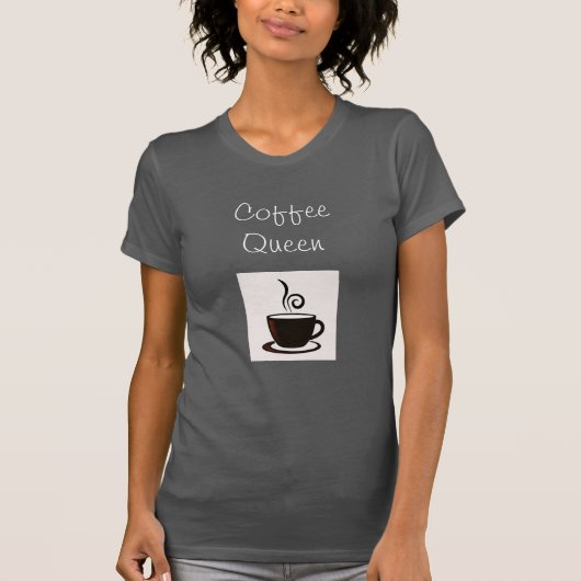 T-Shirt Reine du Café (Devant)