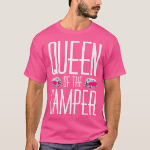 T-shirt Reine Du Camper Maman Grand-mère Tante Camping Drô
