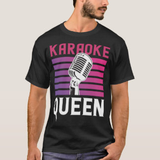 T-shirt Reine du karaoké pour le karaoké chanter Aficionad