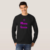 T-shirt Reine du mème (Devant entier)