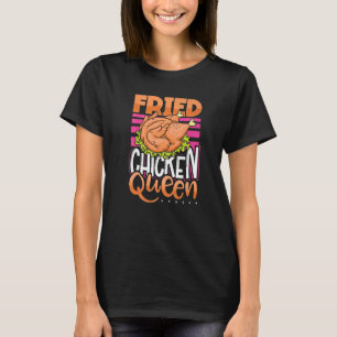 T-shirt Reine du poulet frit