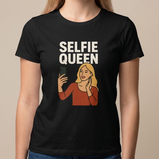 T-shirt Reine du selfie