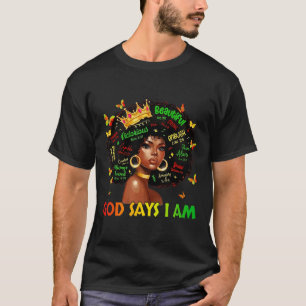 T-shirt Reine Fille Noire Femme Dieu Dit Que Je Suis Mélan