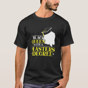 T-shirt Reine Noire Avec Un Masters Diplômé Melanin