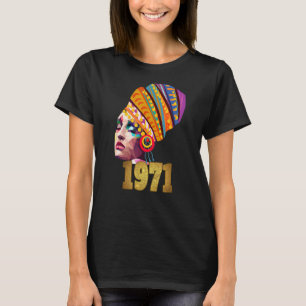T-shirt Reine Noire Née En 1971 Femme Noire Fille Happy Bi