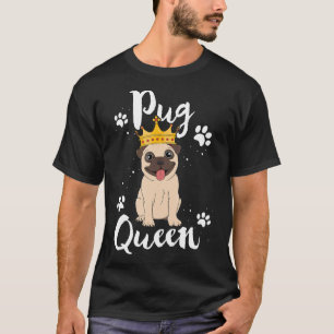 T-shirt Reine Pug Cadeau Femmes Mère Maman Chien Amoureux