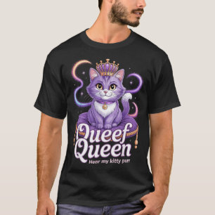 T-shirt Reine Violette Drôle chat Blague Sale Kitty Ronron