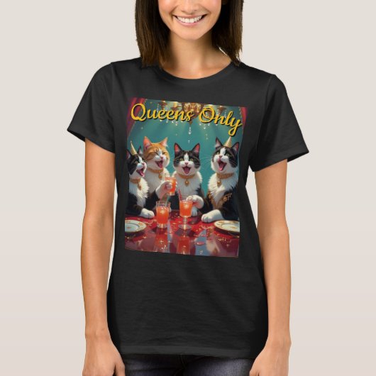 T-shirt Reines seulement ! (Devant)