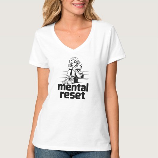 T-shirt Réinitialisation mentale – Édition de réflexion si (Devant)