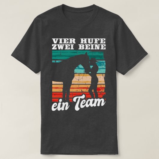 T-shirt Réitin Reiten Vier Hufe Zwei Beine Ein Team Pfer (Design devant)