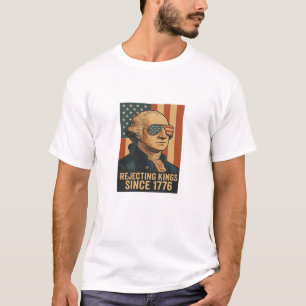 T-shirt Rejetant les rois depuis 1776 Graphique vintage cl