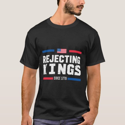T-shirt Rejeter les rois depuis 1776 drapeau américain Usa (Devant)