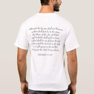 T-shirt Rejoice in the Lord - Habakkuk 3:17,18