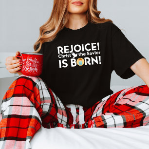 T-shirt Réjouissez-vous de la naissance du Christ ! Messag